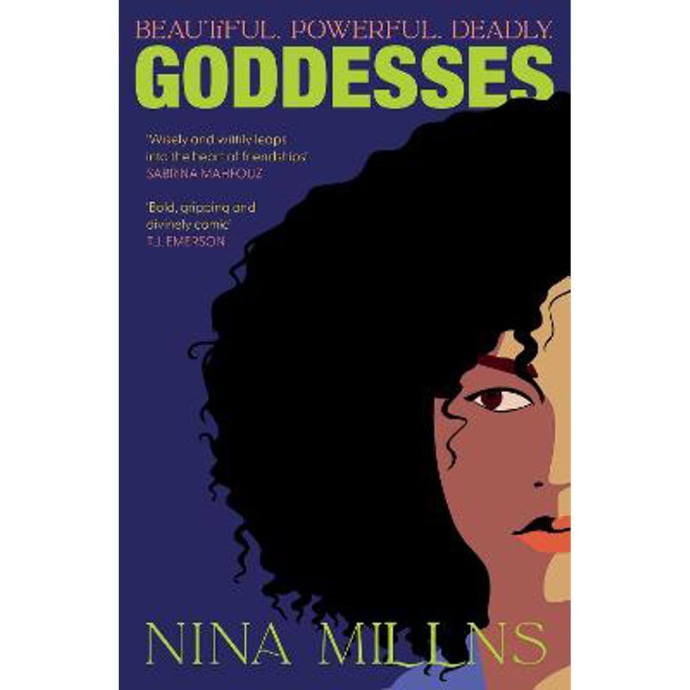 Goddesses: 'Bold, gripping and divinely comic' T.J. Emerson (Paperback) - Nina Millns